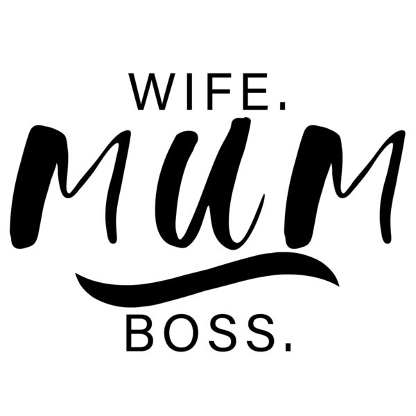 Wife  Mum  Boss Thumbnail